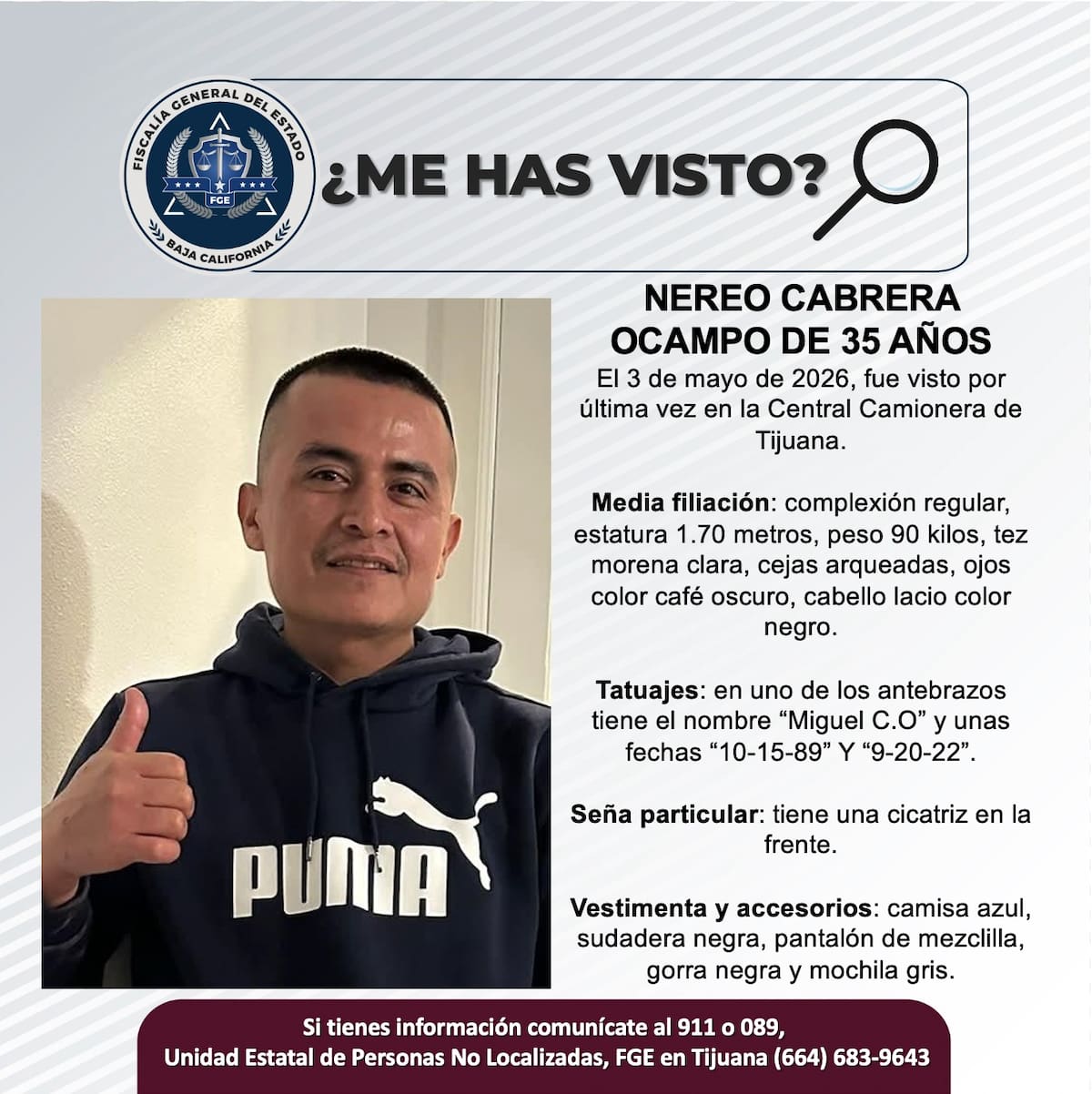 Fue visto por última vez el 3 de mayo de 2026.