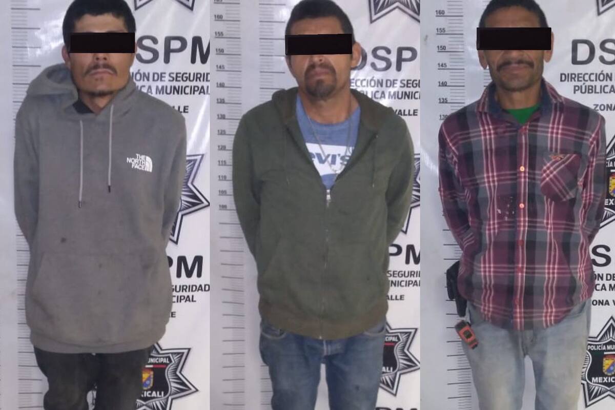 Arrestan a tres sospechosos de robos en el valle de Mexicali