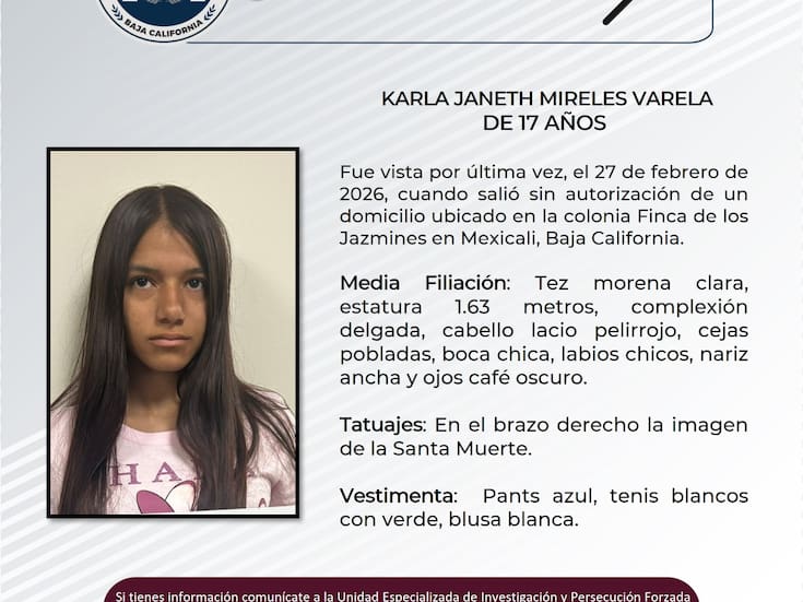 Buscan a Karla Janeth Mireles, joven de 17 años desaparecida en Mexicali