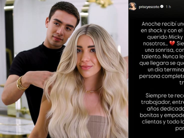 “Me dejó en shock”: Priscila Escoto reacciona al asesinato de Micky Hair, su estilista, con conmovedor mensaje