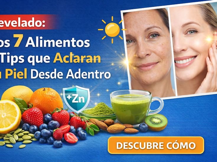 Los 7 alimentos que aclaran el tono de tu piel desde adentro