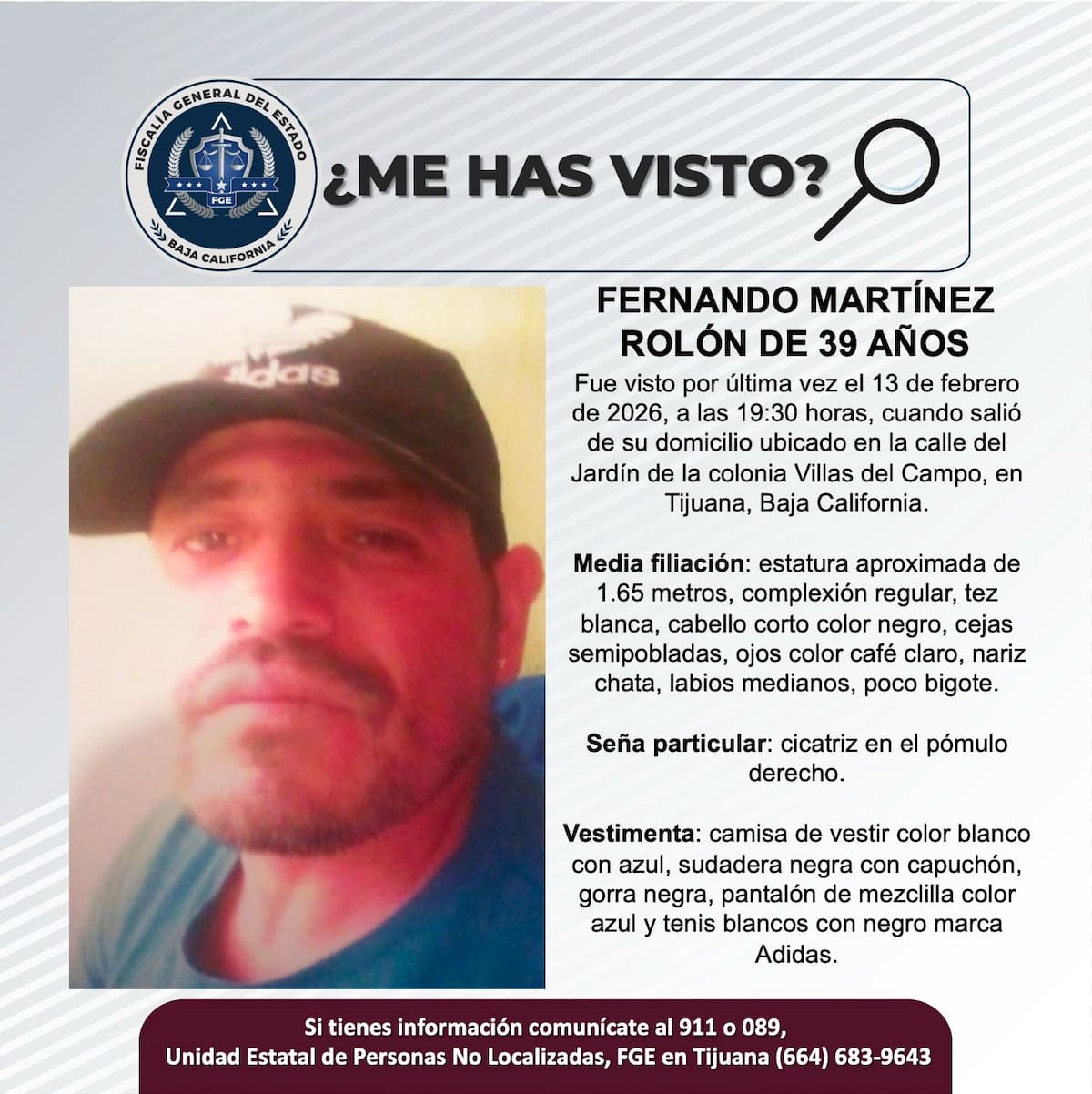 Fue visto por última vez el 13 de febrero de 2026.