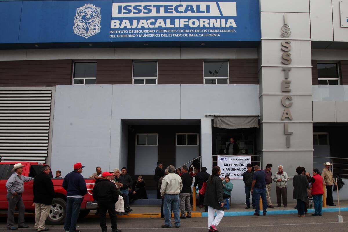 Con la cartera vacía se declara Issstecali para pagar pensiones
