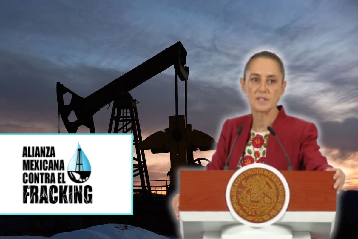 Alianza Mexicana contra el Fracking rechaza comité de Claudia Sheinbaum por considerar que busca legitimar la extracción de gas y advierte riesgos irreversibles para el agua y la salud