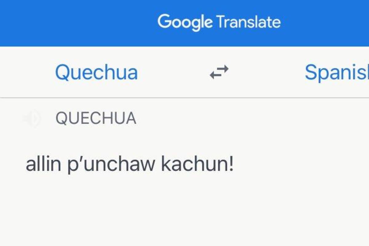 Google agrega al Traductor la lengua indígena quechua