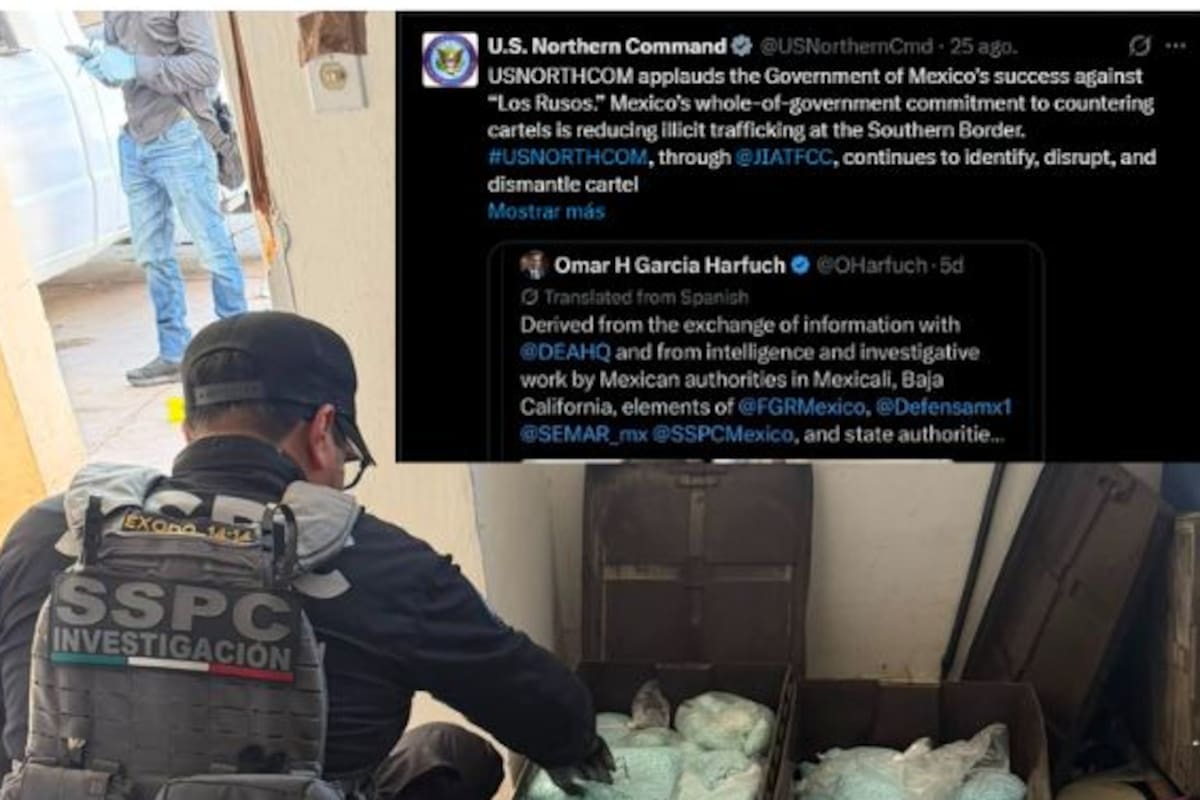 Comando Norte de EU reconoce golpe a “Los Rusos” en Mexicali tras decomiso de 120 kilos de fentanilo