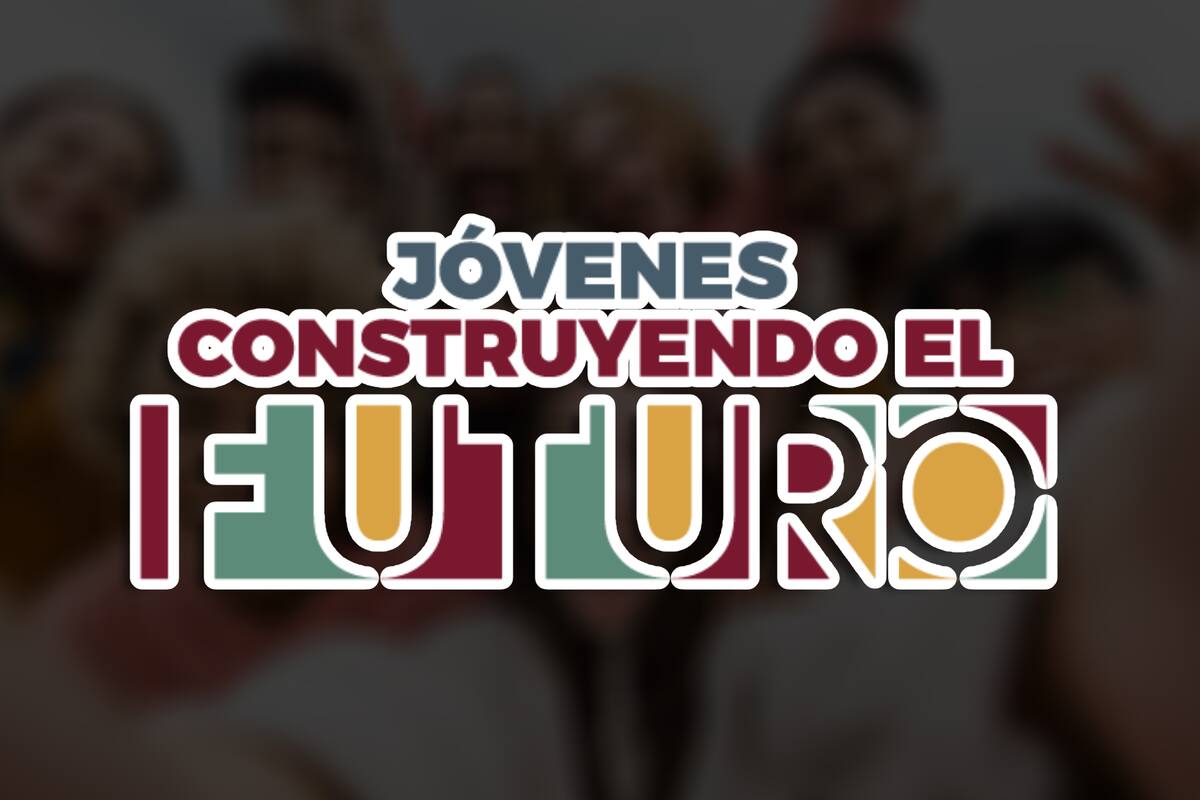 Jóvenes Construyendo el Futuro 2025: Requisitos para inscribirse