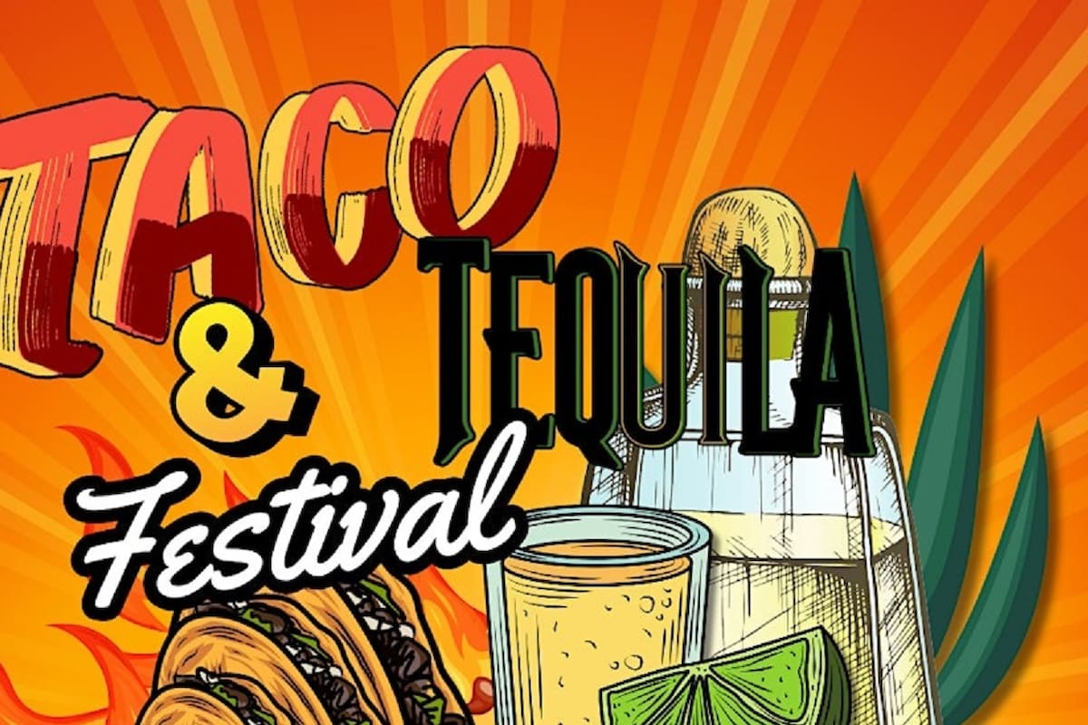 Taco & Tequila Fest regresa a California