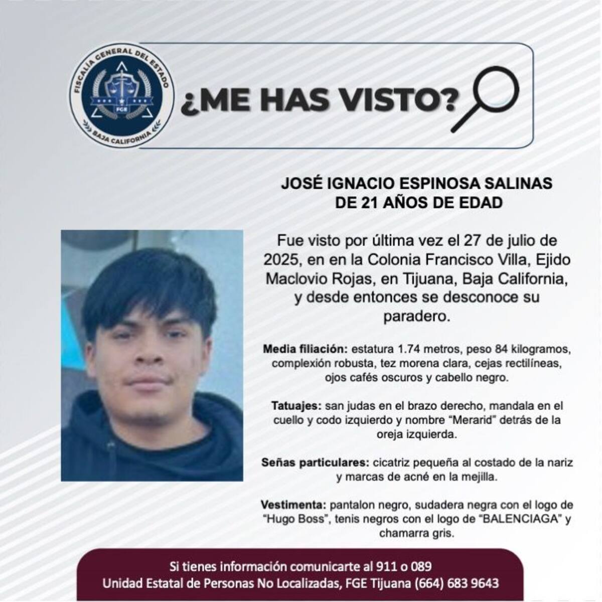 Fue visto por última vez el 27 de julio de 2025.