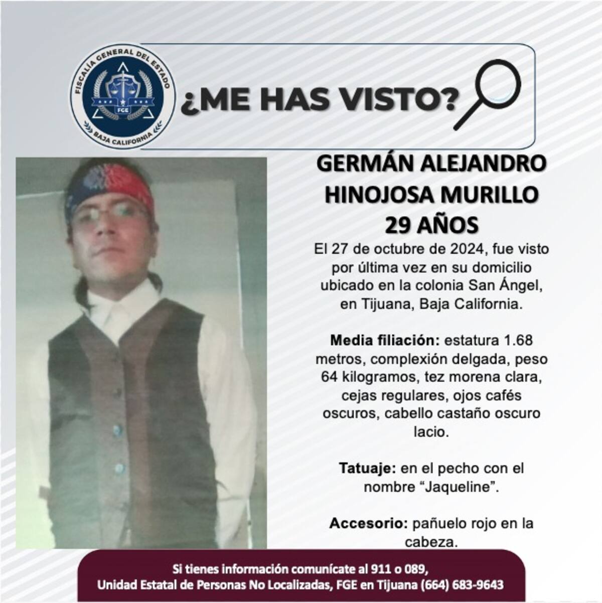 Germán Alejandro Hinojosa Murillo fue visto por última vez el 27 de octubre de 2024.