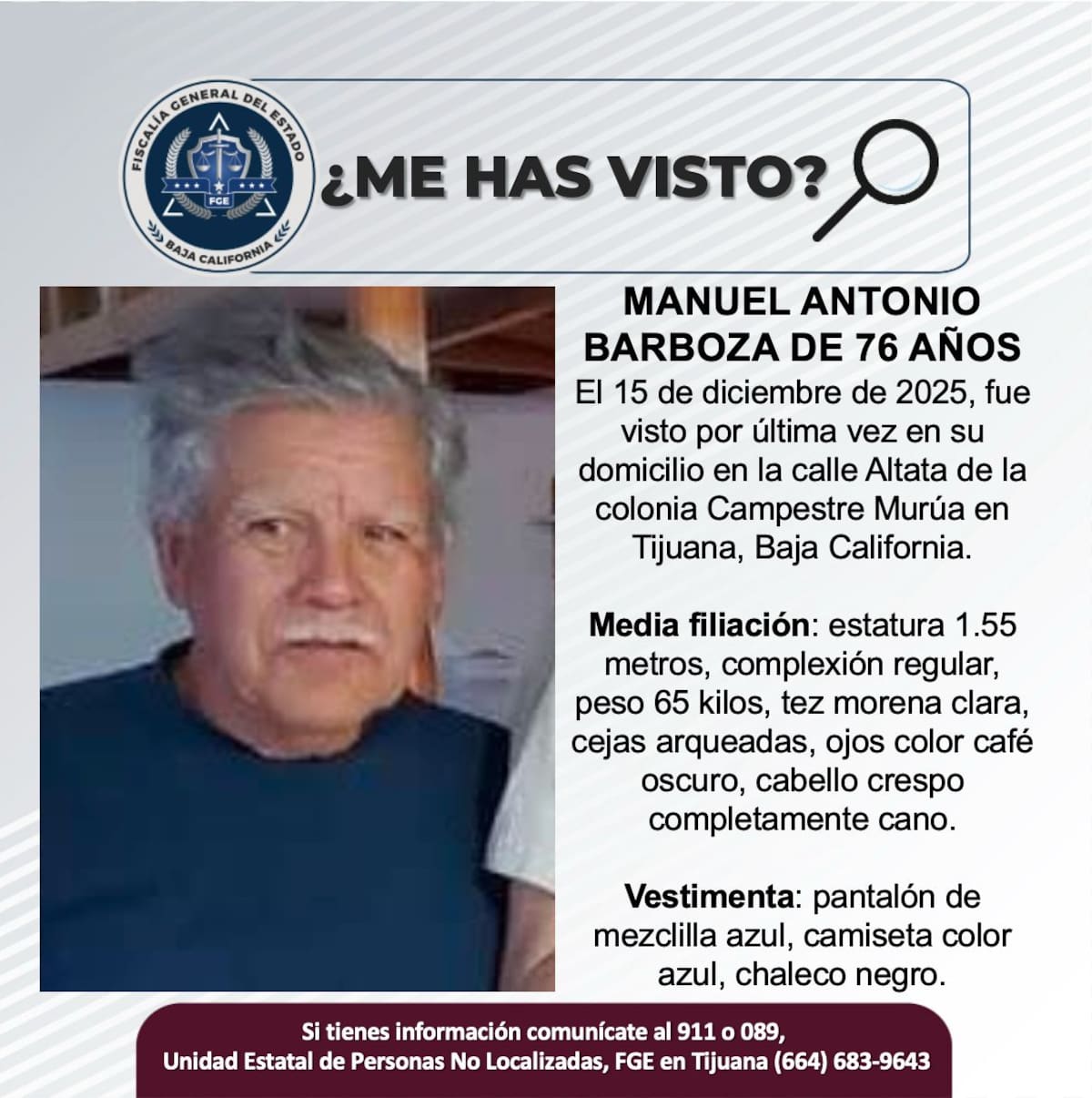 Fue visto por última vez el 15 de diciembre de 2025.