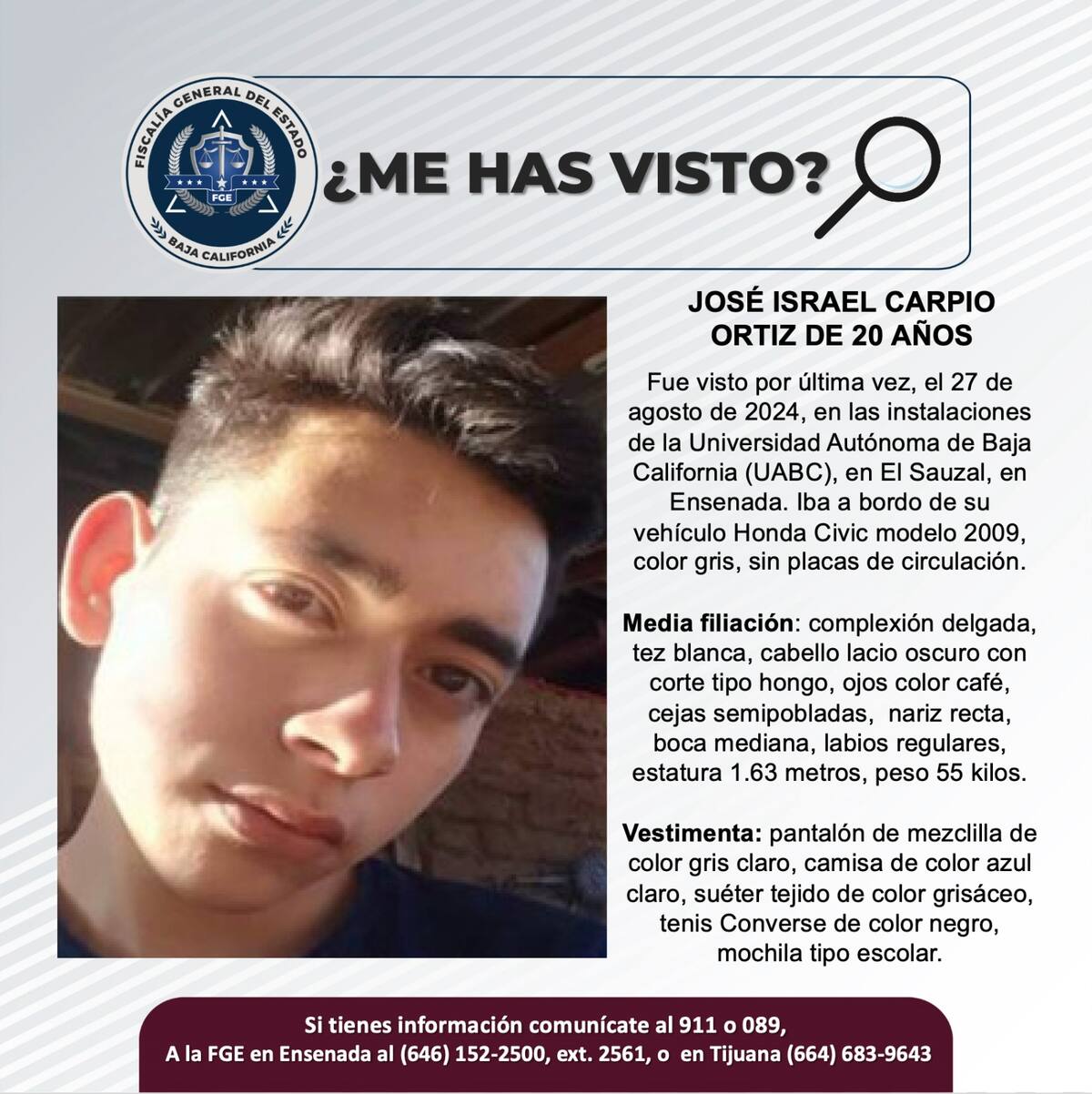 Fue visto por última vez el 27 de agosto de 2024.
