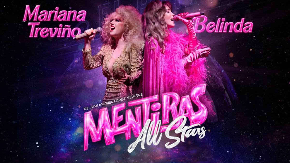 Ya se conocen los precios para “Mentiras All Stars” con Belinda, Danna y Mariana Treviño, antes de su gira por el Auditorio Nacional y otros recintos del país