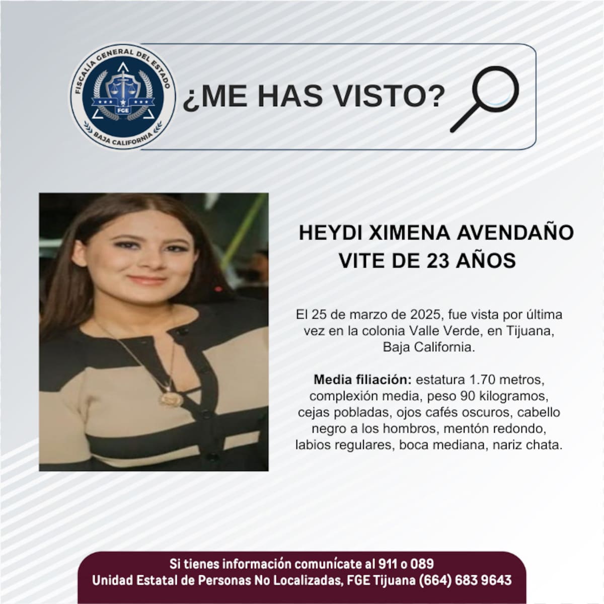 Heydi Ximena Avendaño Vite fue vista por última vez el 25 de marzo de 2025.