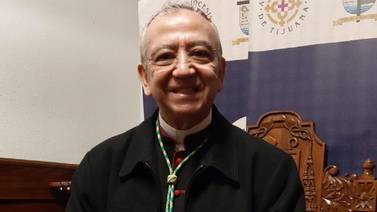 Arzobispo de Tijuana pide a familias dar tiempo de calidad en festejos decembrinos