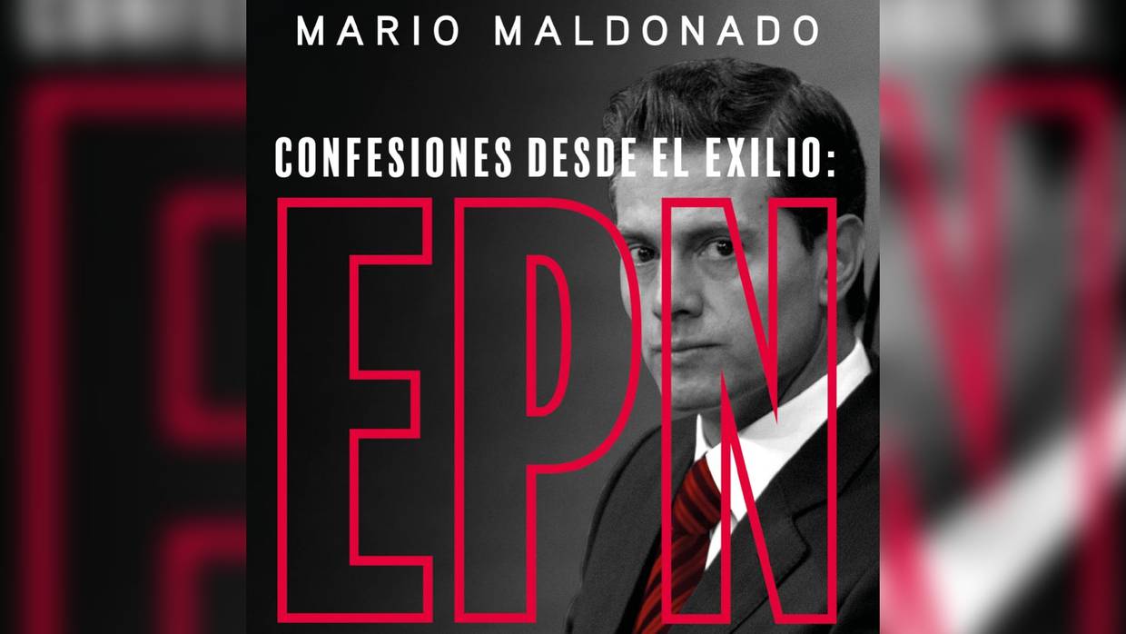 Mario Maldonado presenta su nuevo libro sobre Enrique Peña Nieto desde el exilio