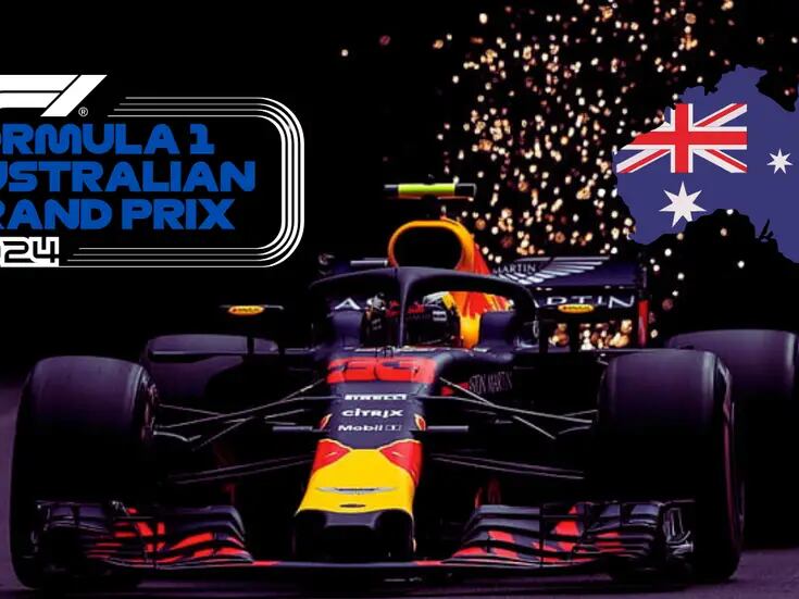 Fórmula 1: Todo lo que debes de saber del Gran Premio de Australia 2024
